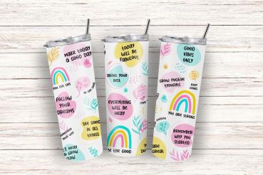 Drei weiße Thermobecher mit bunten, motivierenden Botschaften und Illustrationen von Regenbögen und Blättern. Enthält positive Sprüche wie 'Make today a good day', 'Follow your dreams', 'Everything will be okay' und 'Good vibes only'. Ein Design voller Fa