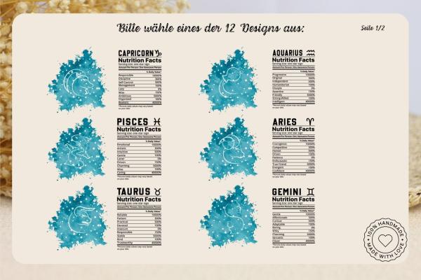 Übersicht über verschiedene personalisierte Tassen-Designs für Sternzeichen. Jedes Design zeigt das Symbol des jeweiligen Sternzeichens (z. B. Steinbock, Wassermann, Fische, Widder, Stier, Zwillinge) mit humorvollen ‚Nährwertangaben‘ zur Persönlichkeit. P